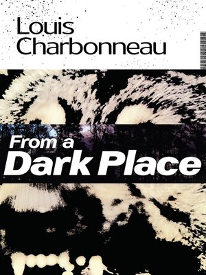 cover image of From a Dark Place